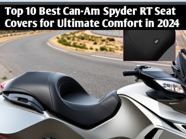 Top 10 Best Can-Am Spyder RT Seat Covers for Ultimate Comfort in 2024